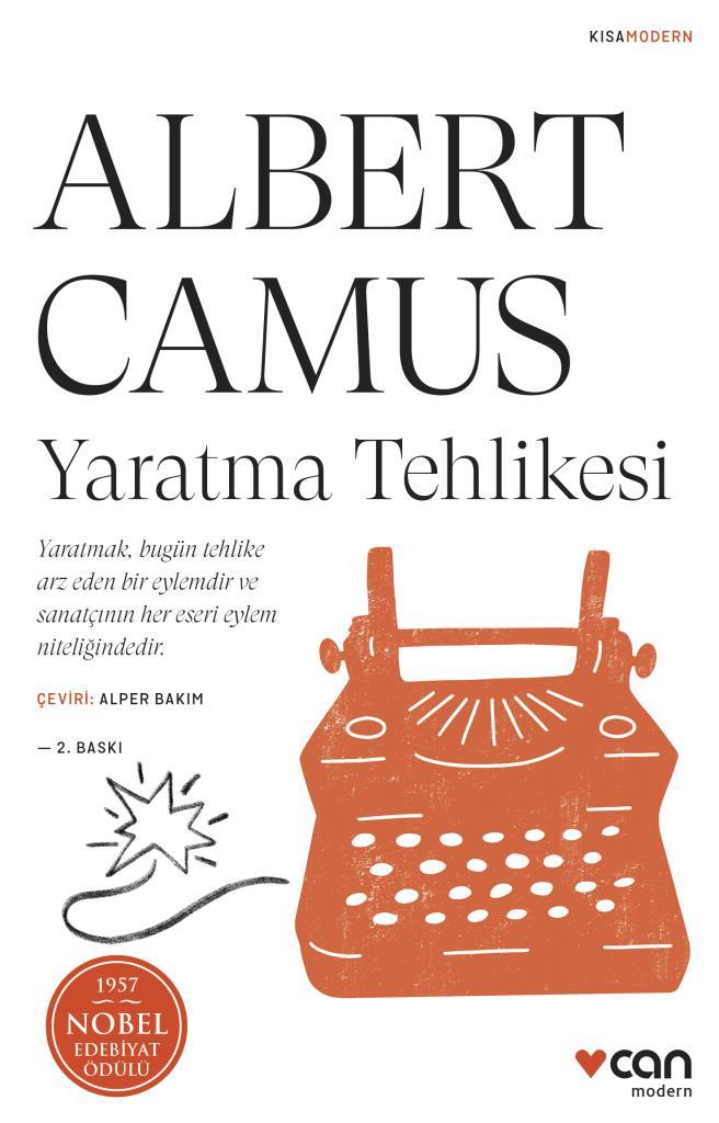 Yaratma Tehlikesi - Albert Camus